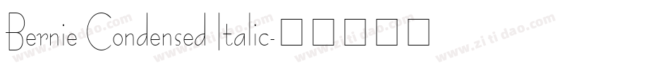 Bernie Condensed Italic字体转换